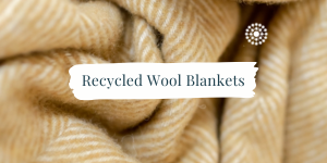 Recycled Wool Blankets