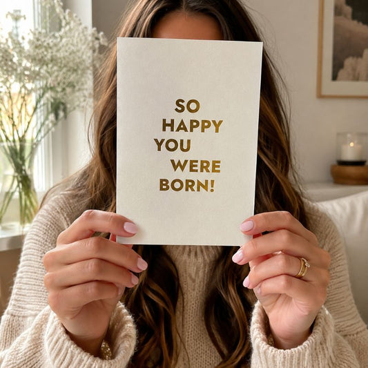 Card // So Happy You Were Born!
