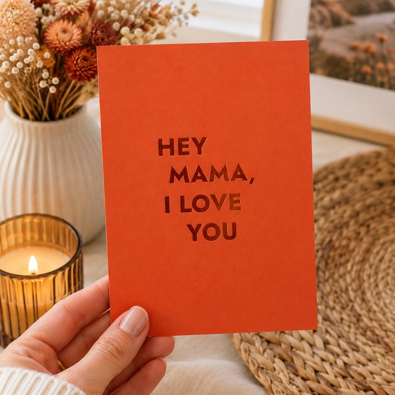 Card // Hey Mama, I love you